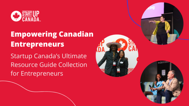 Startup Canada’s Ultimate Resource Guide Collection for Entrepreneurs