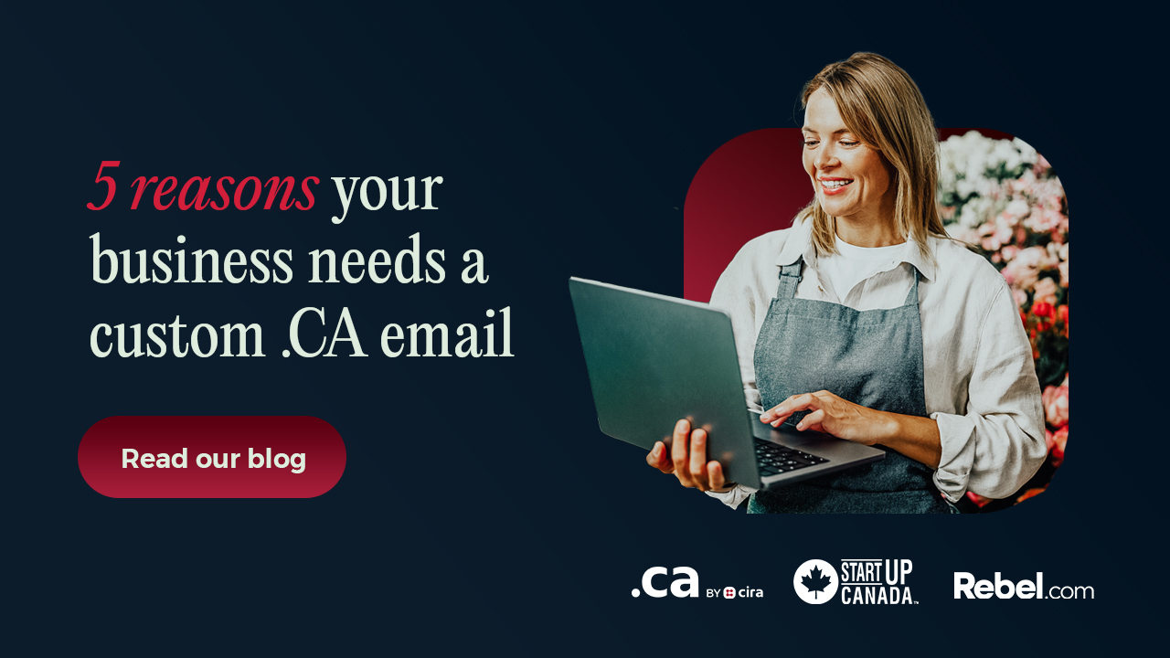 An image of a woman in an apron holding her laptop in her hand and looking at it. The text next to her says, "5 reasons your business needs a custom .CA email"